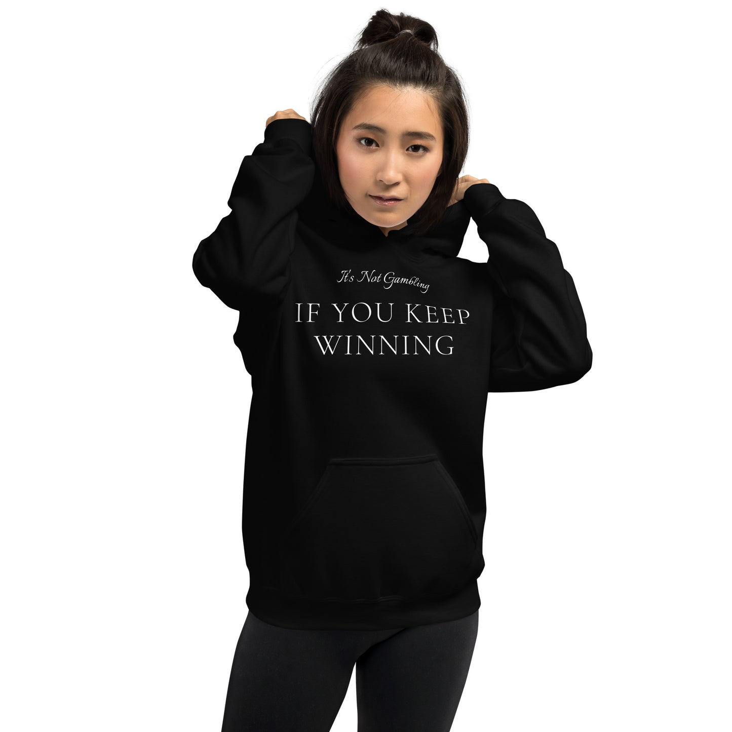It's Not Gambling Hoodie