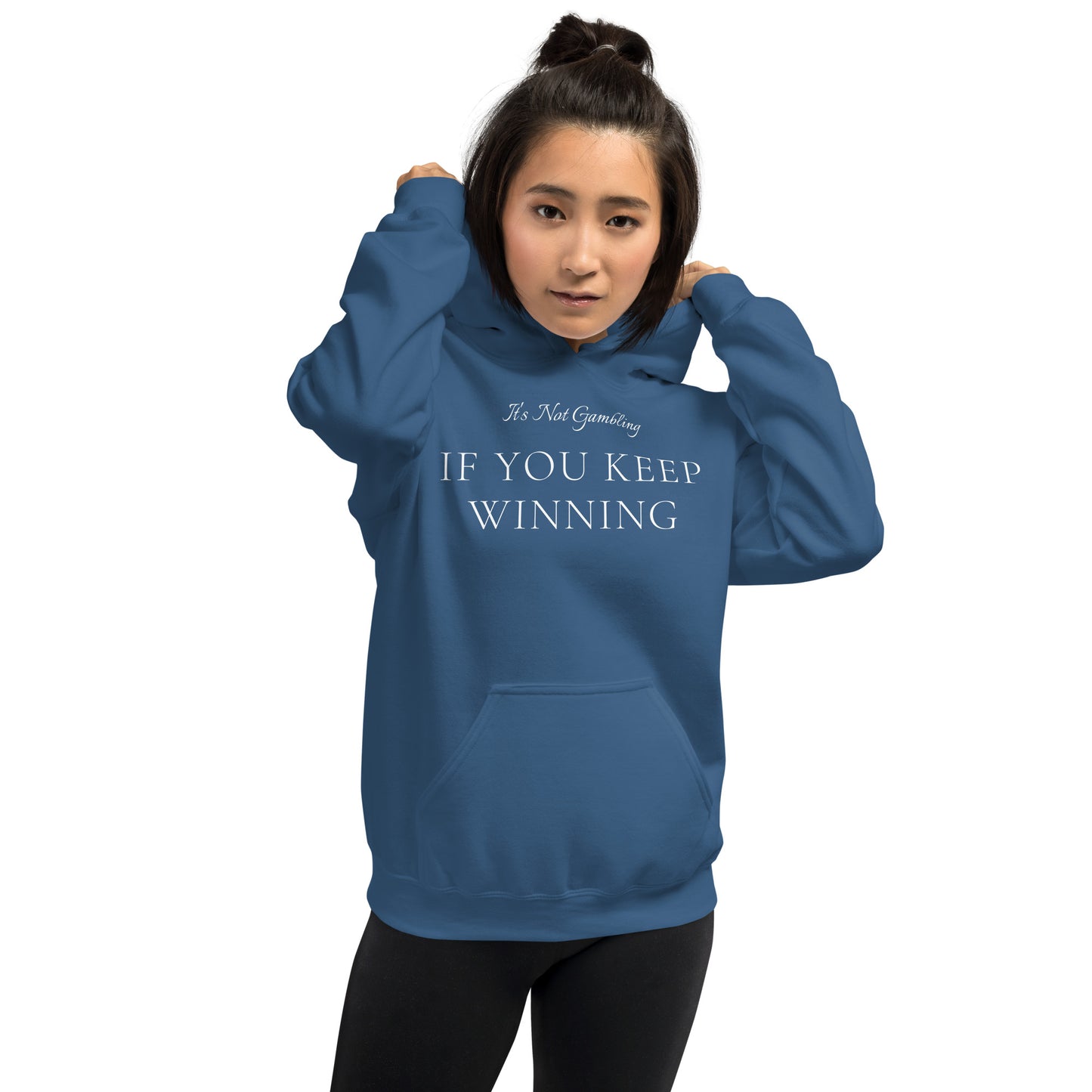 It's Not Gambling Hoodie