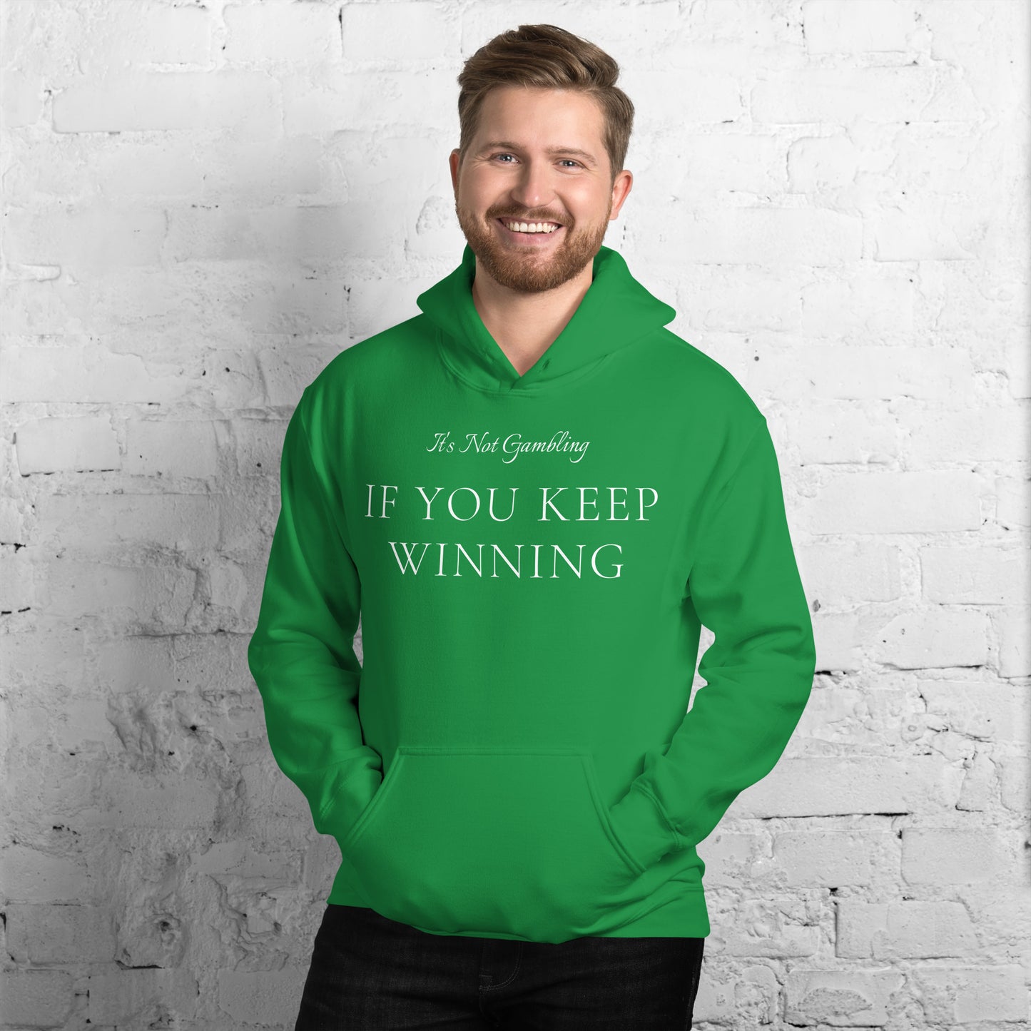 It's Not Gambling Hoodie