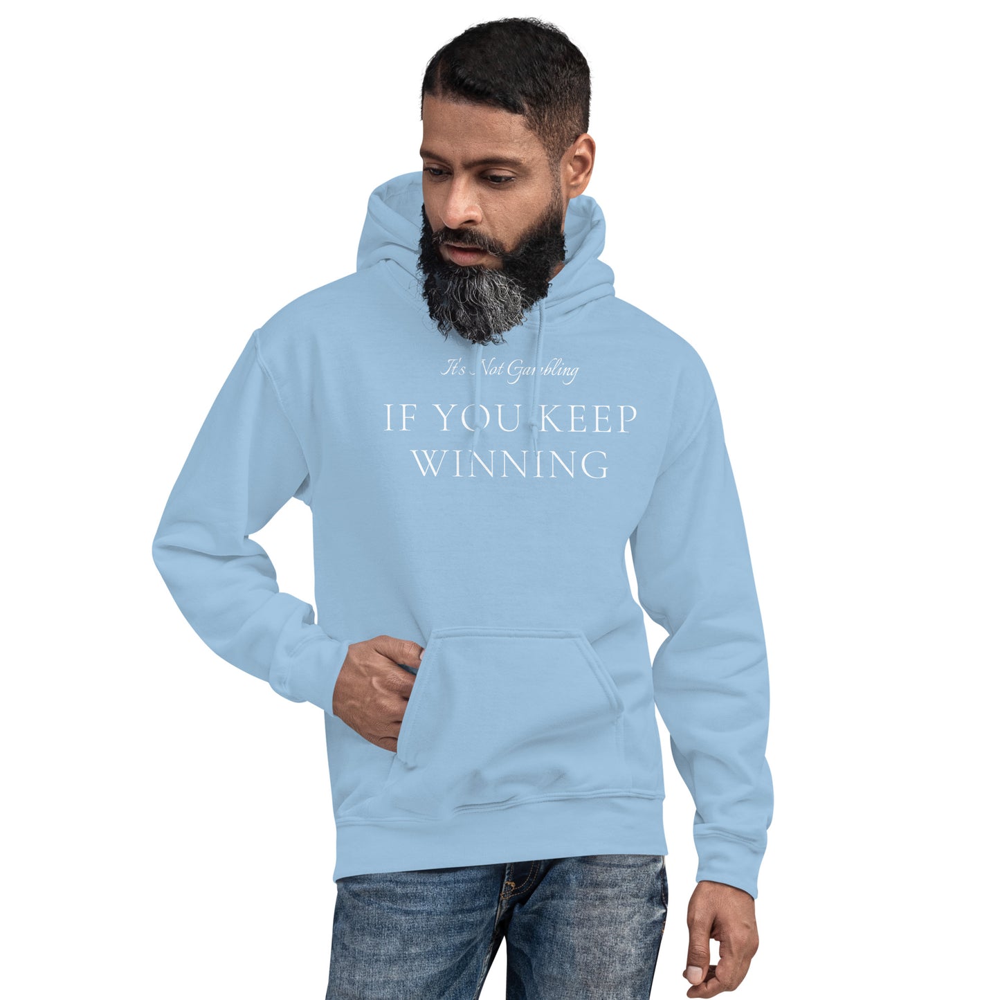 It's Not Gambling Hoodie