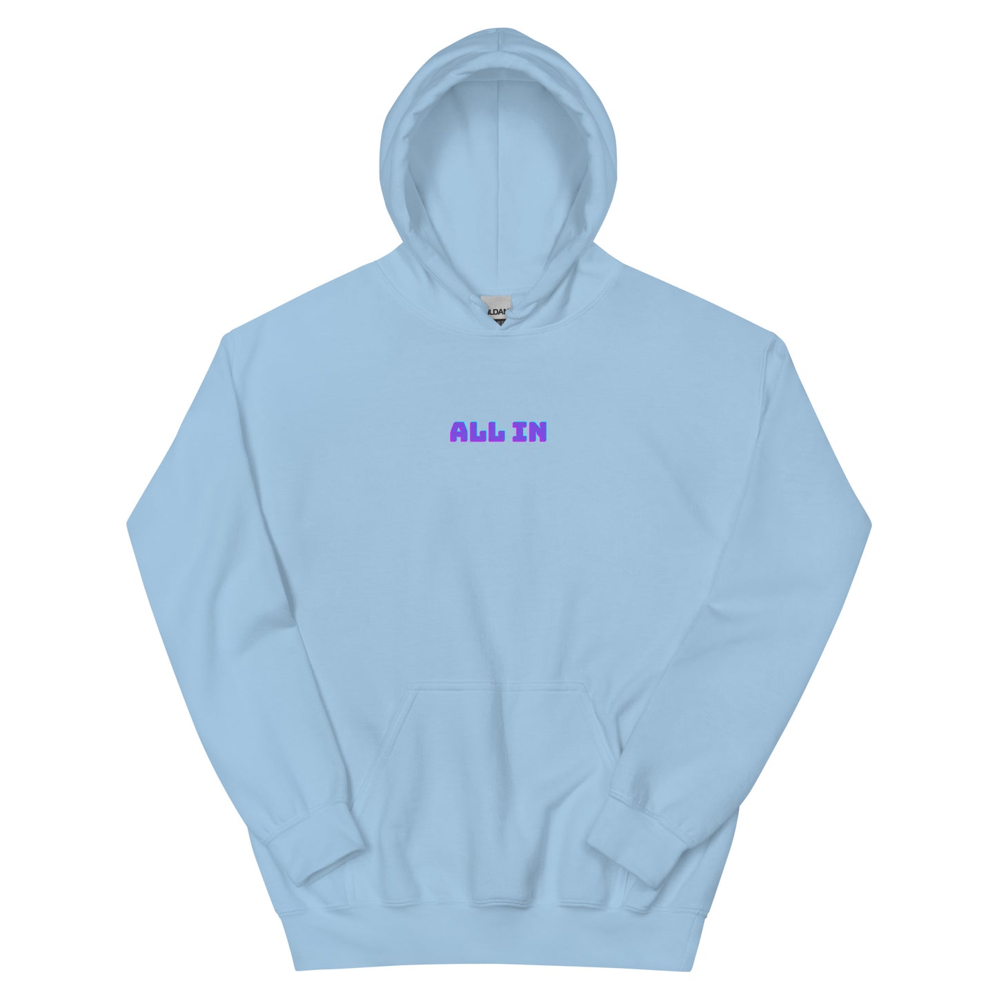 All In Hoodie
