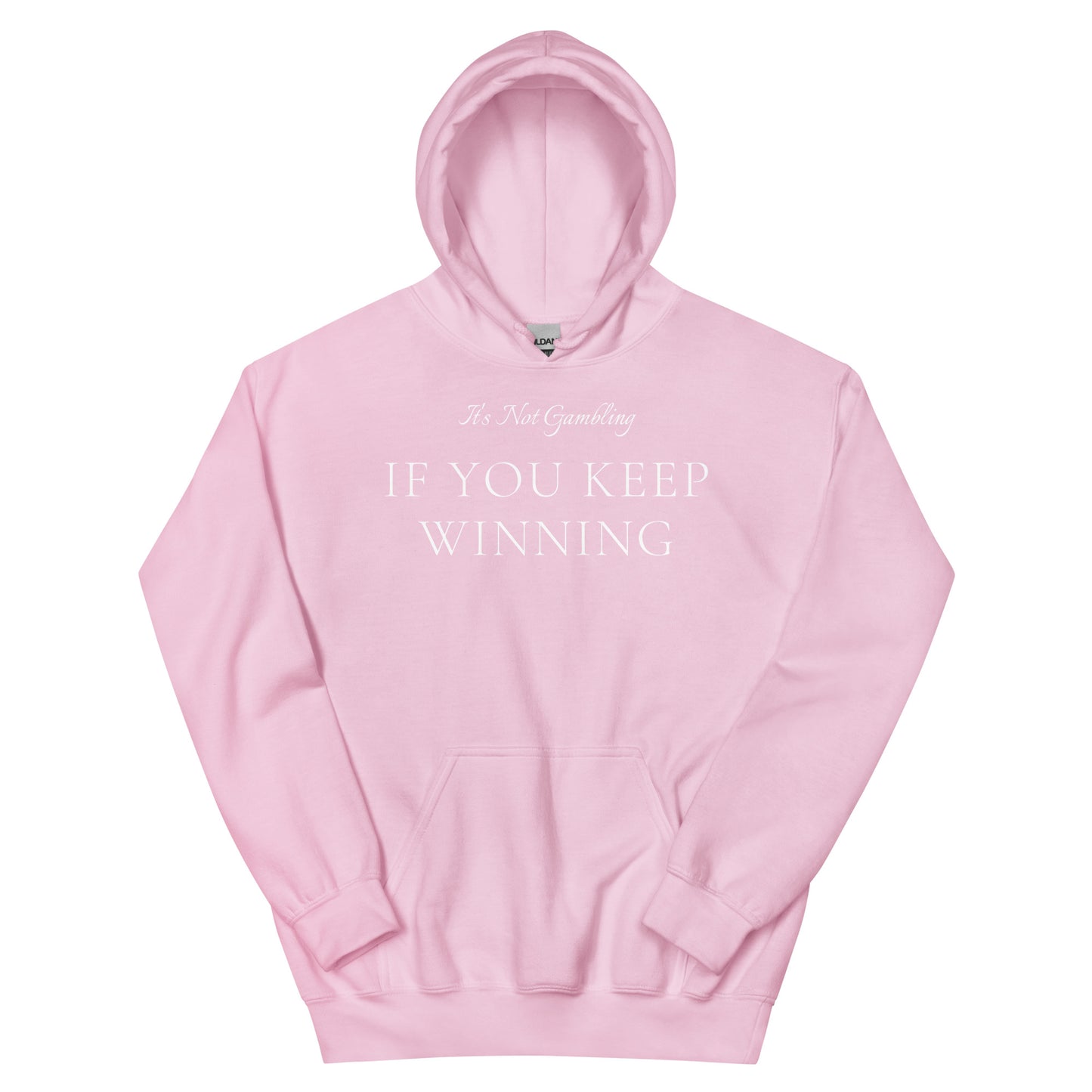 It's Not Gambling Hoodie