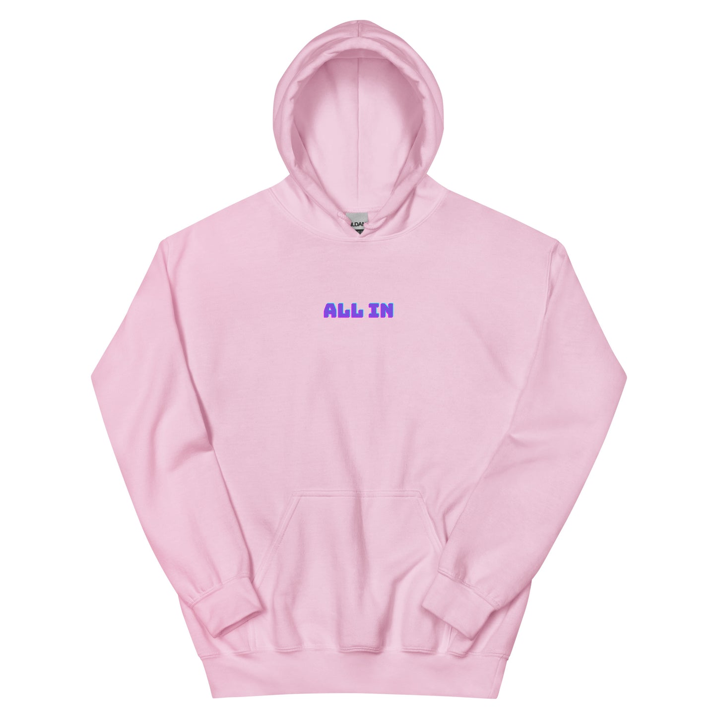 All In Hoodie