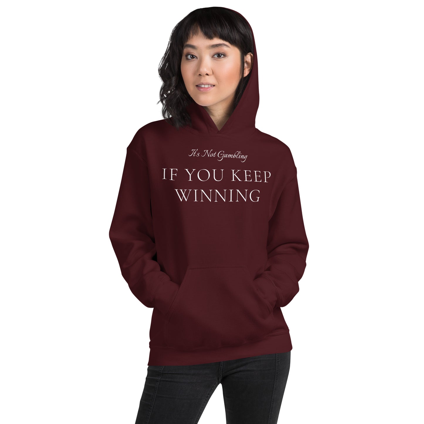 It's Not Gambling Hoodie