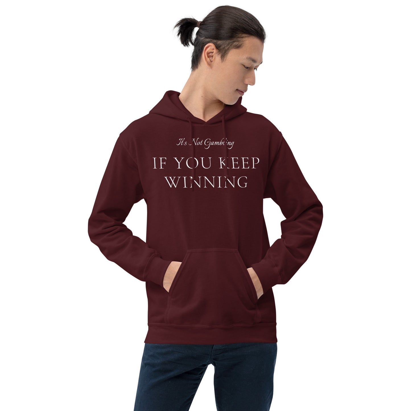 It's Not Gambling Hoodie