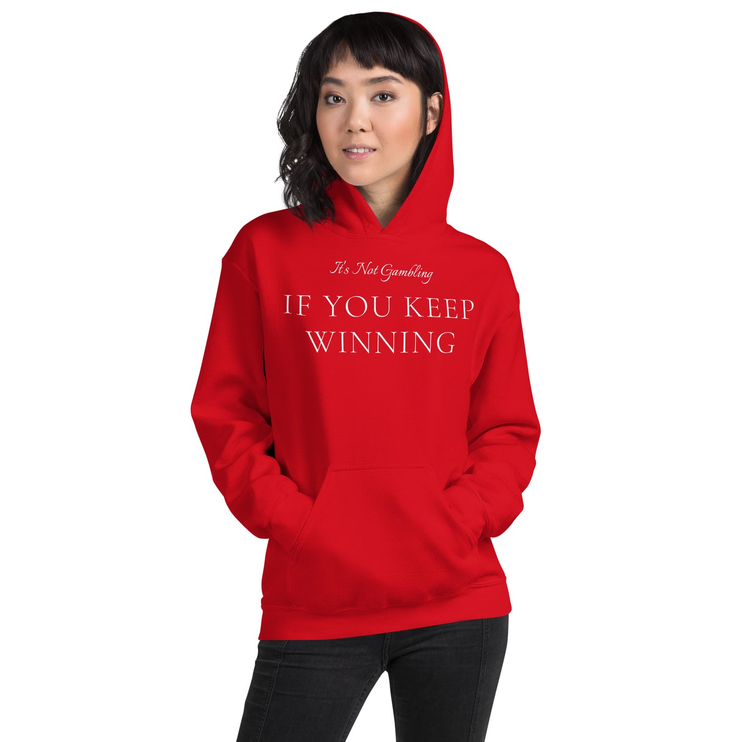 It's Not Gambling Hoodie