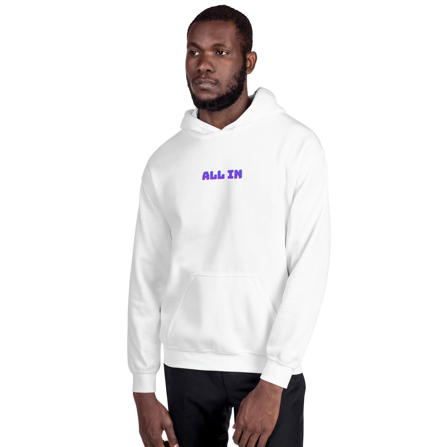 All In Hoodie