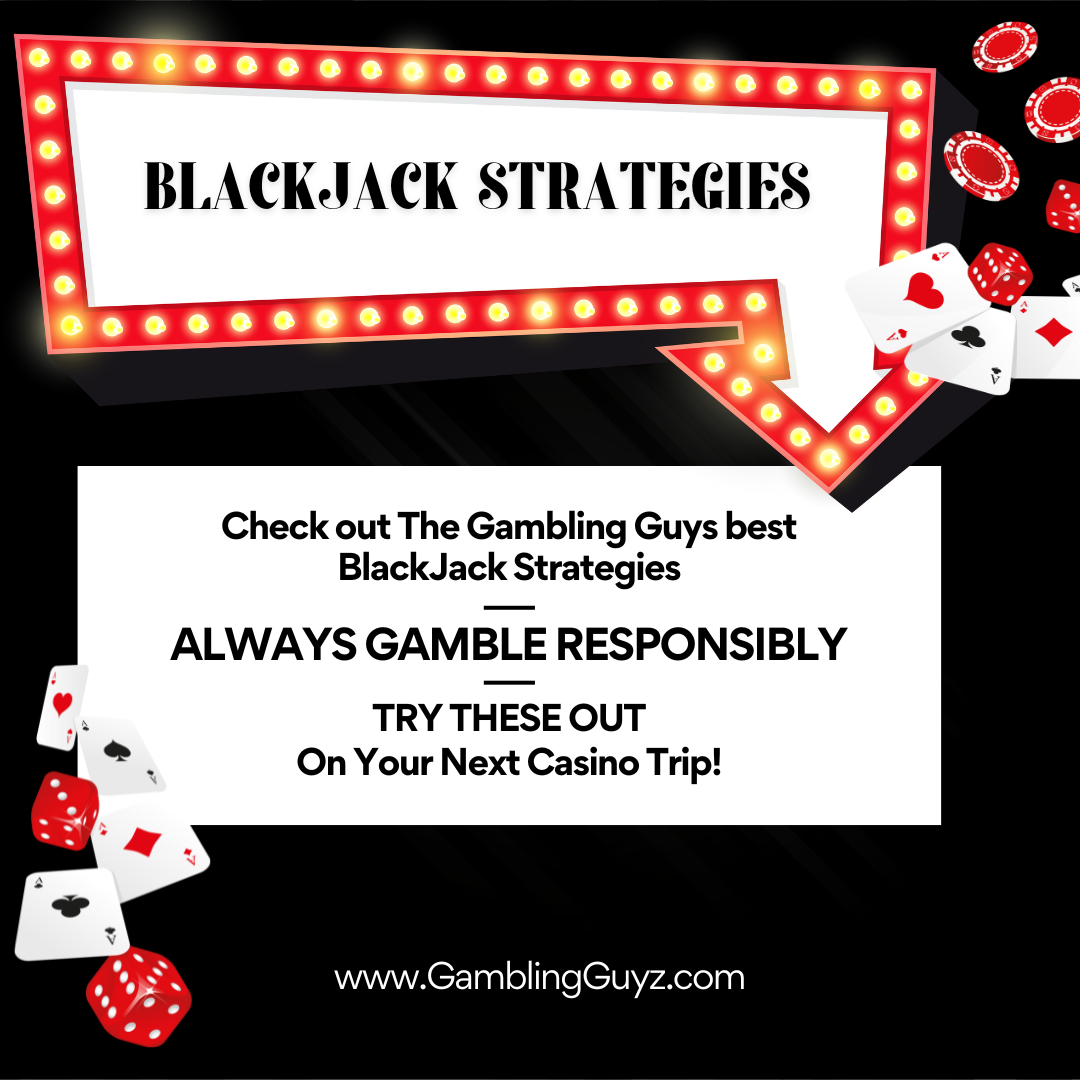 BlackJack Strategies from The Gambling Guys